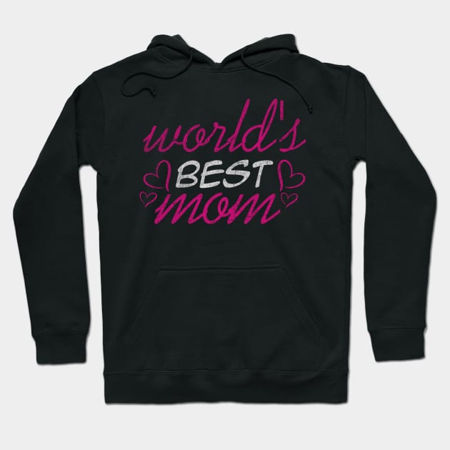 World_s best Mom, For Mother, Gift for mom Birthday, Gift for mother, Mother_s Day gifts, Mother_s Day, Mommy, Mom, Mother, Happy Mother_s Day Hoodie by ysmnlettering